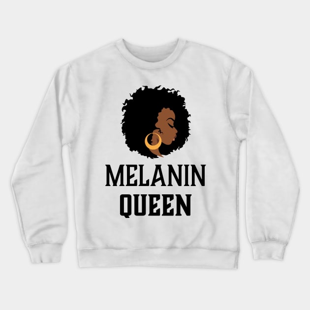 Melanin Queen, Black Woman, African American Crewneck Sweatshirt by UrbanLifeApparel